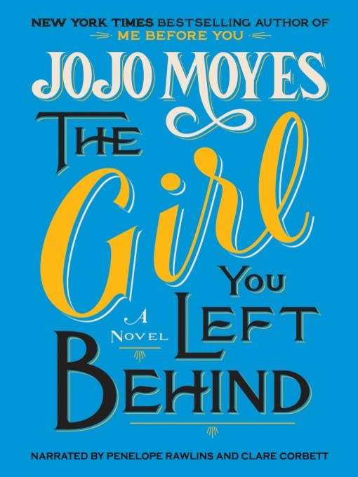 Title details for The Girl You Left Behind by Jojo Moyes - Available